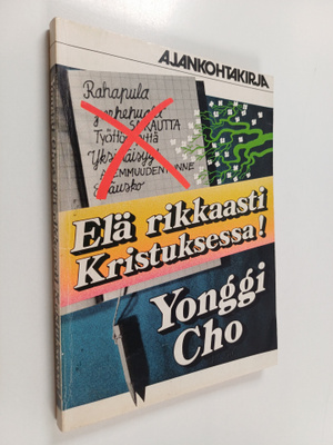Yonggi Cho : Elä rikkaasti Kristuksessa!