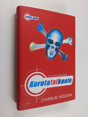 Charlie Higson : Korota tai kuole