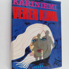 Annikki Kariniemi : Veren kuva (signeerattu, tekijän omiste) - pikkukuva 1