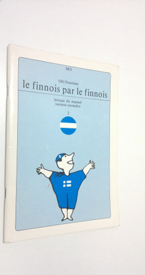 Olli Nuutinen : Le finnois par le finnois : lexique du ma...