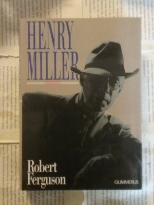 Robert Ferguson - Henry Miller (sid.)