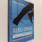 Kalle Kalaja : Alku-urani kompastukset - pikkukuva 1