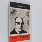 A. Kitaigorodsky : I Am a Physicist - pikkukuva 1
