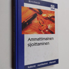Juha-Pekka ym. Kallunki : Ammattimainen sijoittaminen - pikkukuva 1