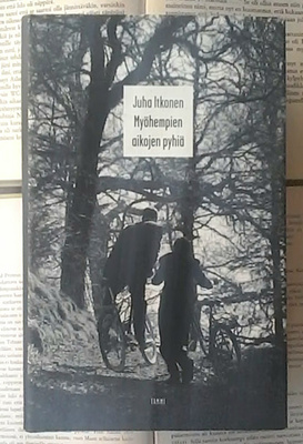 Juha Itkonen - Myöhempien aikojen pyhiä (sid.)