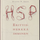 Elaine N. Aron: Erityisherkkä ihminen - pikkukuva 1