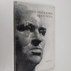 Toivo Pekkanen : Toivo Pekkasen ajatuksia - pikkukuva 1