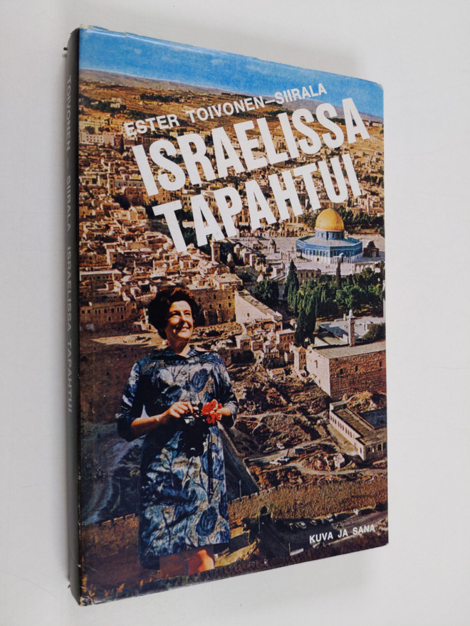 Ester Toivonen-Siirala : Israelissa tapahtui