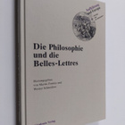 Martin Fontius ym. : Die Philosophie und die Belles-Lettres - pikkukuva 1
