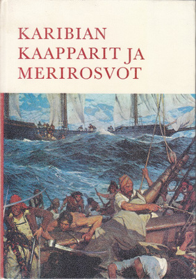 Hamilton Cochran: Karibian kaapparit ja merirosvot (sid.)