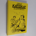 Omat katiskat kahtomata : valittuja juttuja Savon sanomista - pikkukuva 1