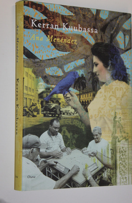 Ana Menendez : Kerran Kuubassa