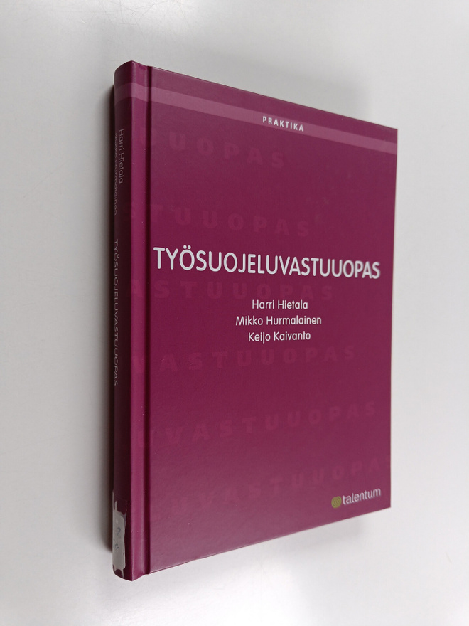 Harri Hietala : Työsuojeluvastuuopas
