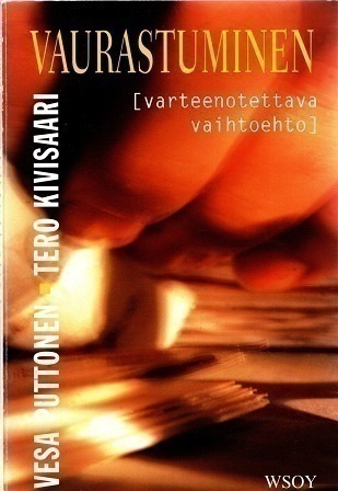 Vesa Puttonen, Tero Kivisaari: VAURASTUMINEN