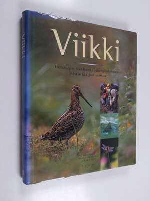 Markku ym. (toim.) Mikkola-Roos : Viikki : Helsingin Vanh...
