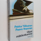 Pekka Tiilikainen : Uljaat mäkikotkamme - pikkukuva 1