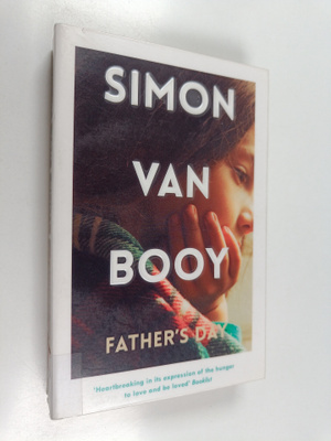 Simon Van Booy : Father's day