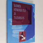 Ilkka ym. Niiniluoto : Suomen henkinen tila ja tulevaisuus - pikkukuva 1