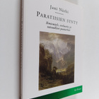 Jani Närhi : Paratiisien synty : ihmismieli, evoluutio ja... - pikkukuva 1