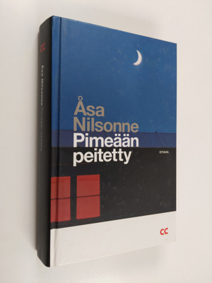 Åsa Nilsonne : Pimeään peitetty