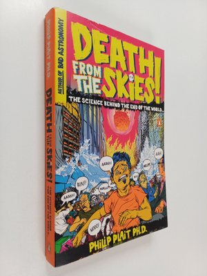 Philip Plait : Death from the skies! : the science behind...