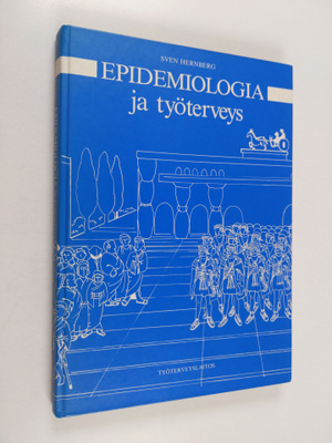 Sven Hernberg : Epidemiologia ja työterveys