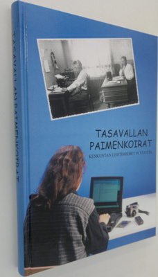Pekka (toim.) Juntunen : Tasavallan paimenkoirat : Keskus...