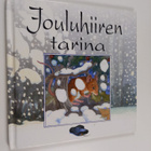 Stephanie Jeffs : Jouluhiiren tarina - pikkukuva 1