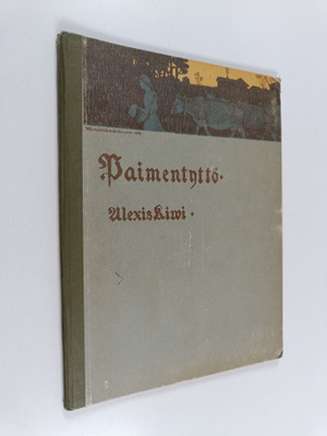 Aleksis Kivi : Paimentyttö : kertovainen runoelma