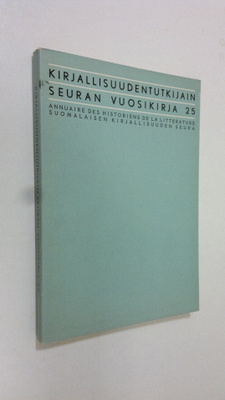 Kirjallisuudentutkijain Seuran vuosikirja 25