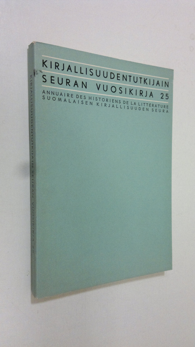 Kirjallisuudentutkijain Seuran vuosikirja 25