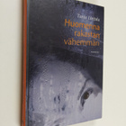 Tanja Lintula : Huomenna rakastan vähemmän - pikkukuva 1