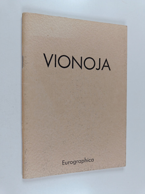 Veikko Vionoja : Veikko Vionoja : grafiikkaa : 1979-1980 ...