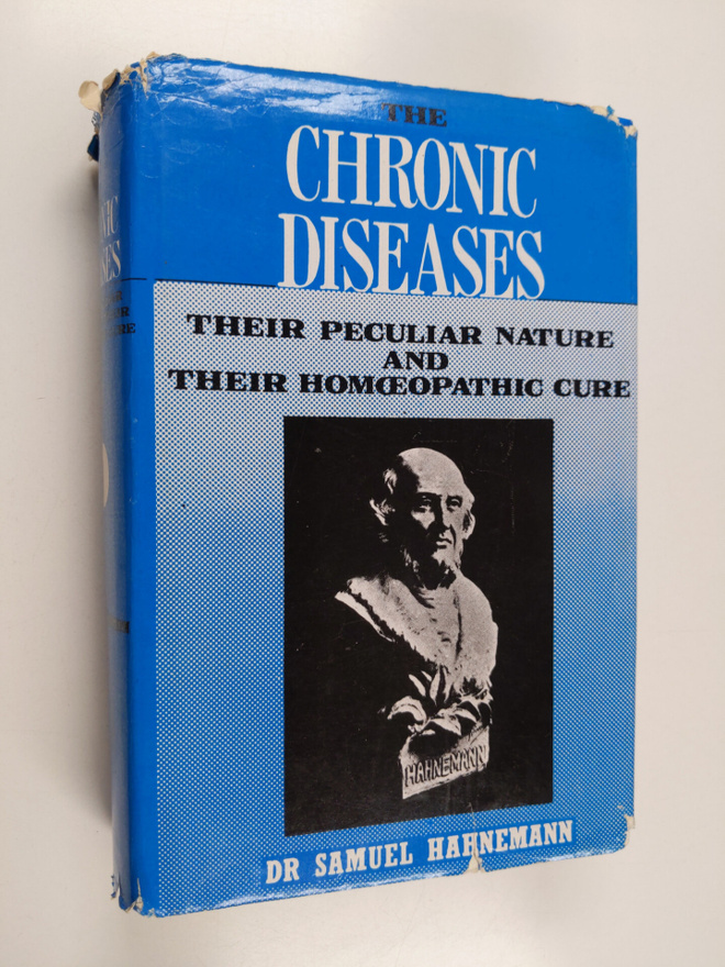 Samuel Hahnemann : The Chronic Diseases : Their Peculiar ...