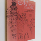 Juha Tanttu : Meidän Helsinki : reportaasi - pikkukuva 1