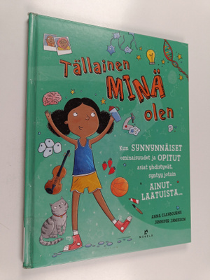 Anna Claybourne : Tällainen MINÄ olen