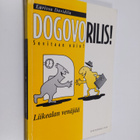 Larissa Davidila : Dogovorolis! = liikealan venäjää : Sov... - pikkukuva 1