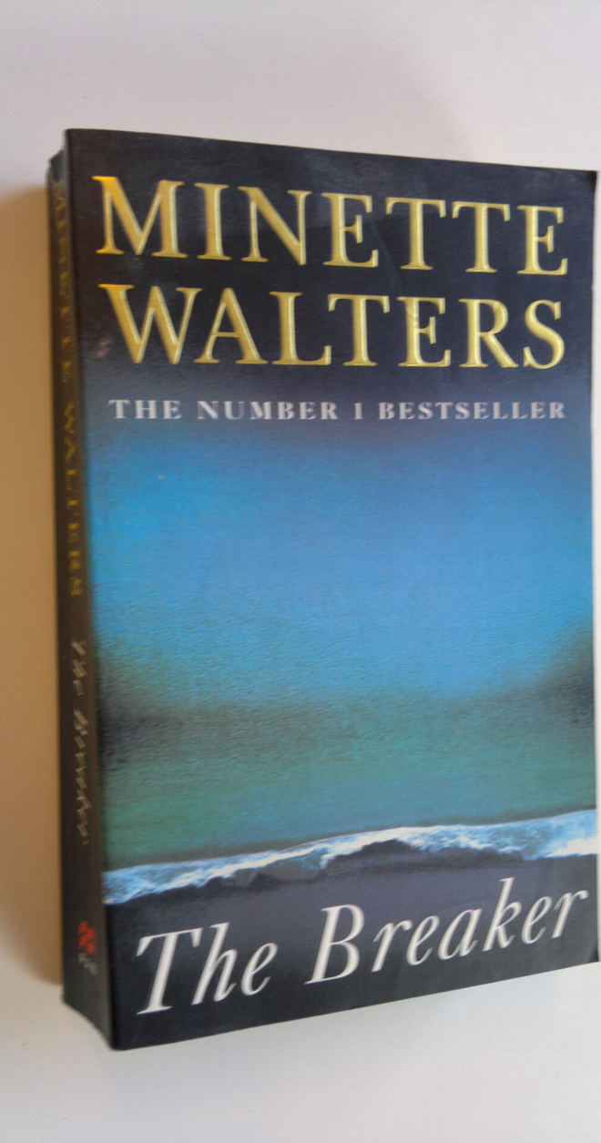 Minette Walters : The Breaker