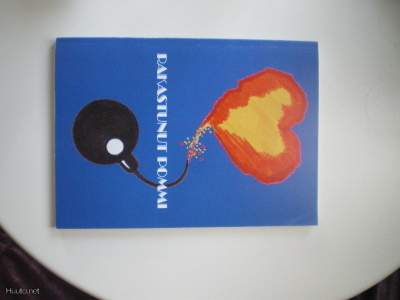 Rakastunut pommi, sanansirpaleita Ilomantsista (2000)