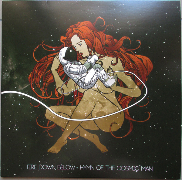 Fire Down Below – Hymn Of The Cosmic Man LP US 2018 Splatter