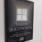Mauri Antero Laaksonen : Valoa ikkunoista - pikkukuva 1