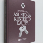 Matti Kasso : Asunto- ja kiinteistökauppa - pikkukuva 1