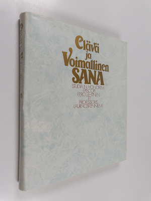 Kirsi ym. (ed.) Hannolin : Elävä ja voimallinen sana : st...