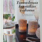 Sania Hedengren : Tunnelmaa kynttilän valossa : tee itse ... - pikkukuva 1