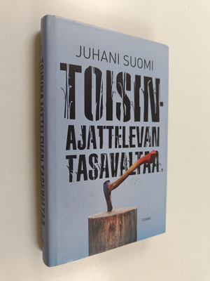Juhani Suomi : Toisinajattelevan tasavaltaa