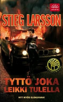 Stieg Larsson - Tyttö joka leikki tulella