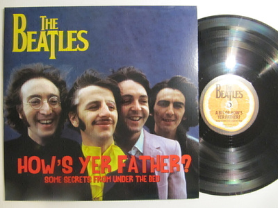 The Beatles How's Yer Father LP