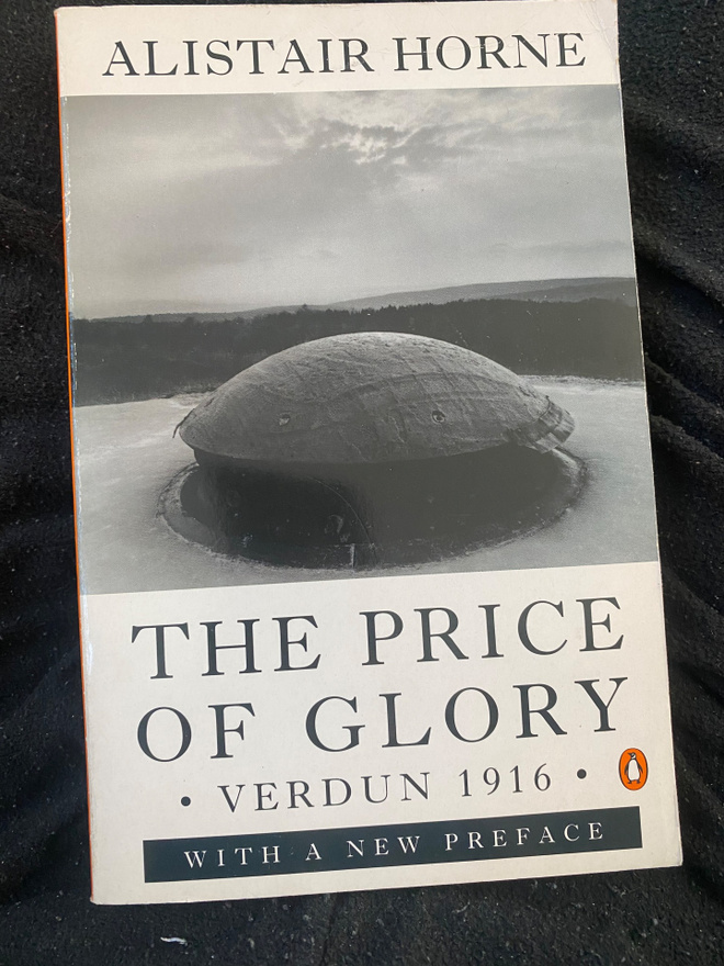 The Price of Glory. Verdun 1916.