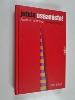 Riitta Viitala : Johda osaamista! : osaamisen johtaminen ...
