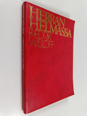 Fredrik Wislöff : Herran helmassa : sanaa sairaille ja ah...